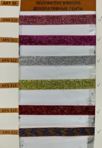 Dekoratīvās lentes – art. 36: ARN 310, ARN 311, ARN 312, ARN 313, ARN 314, ARN 315