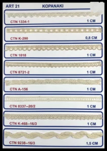 Тесни дантели (копанаки) – арт. 21: CTN 1334-1, CTN K-290, CTN 1018, CTN 8721-2, CTN A-156, CTN 8337 …